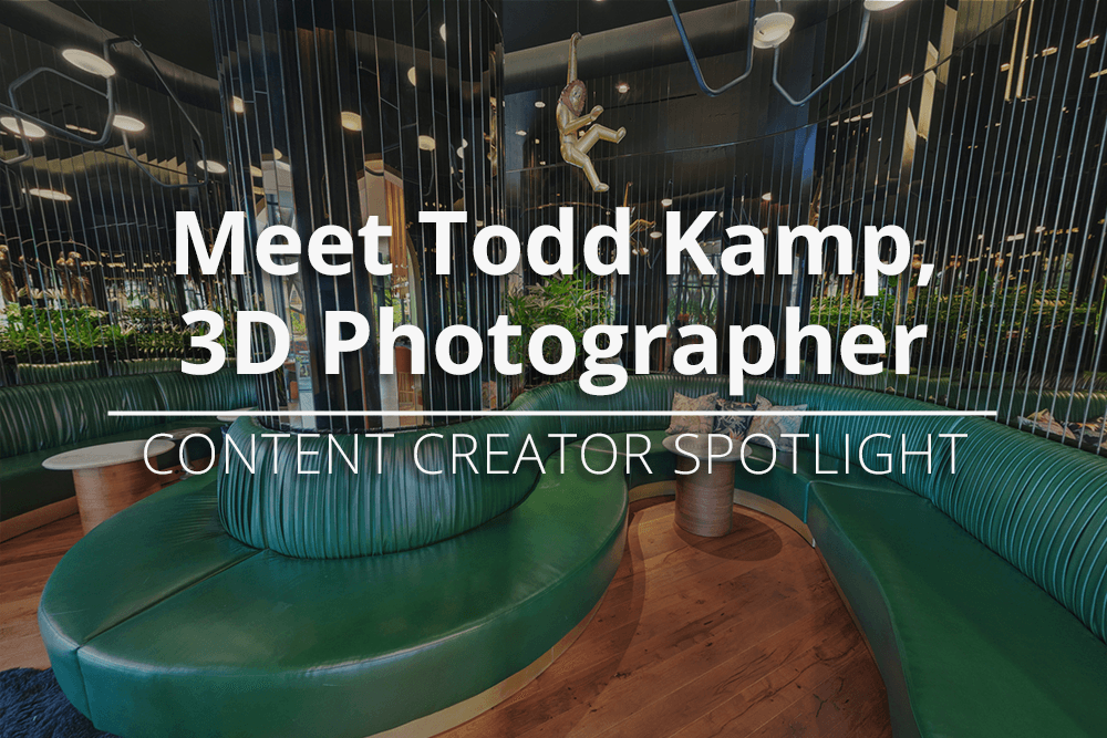 Content Creator Spotlight: Meet Todd Kamp, 3D/360°