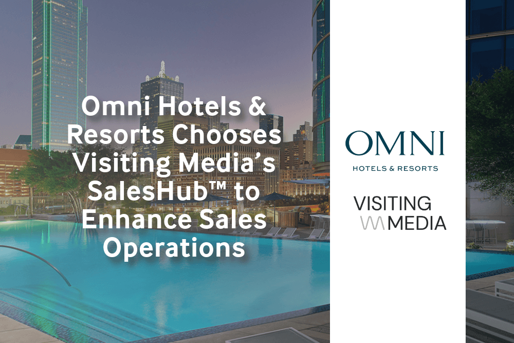 Omni Hotels & Resorts Chooses Visiting Media’s